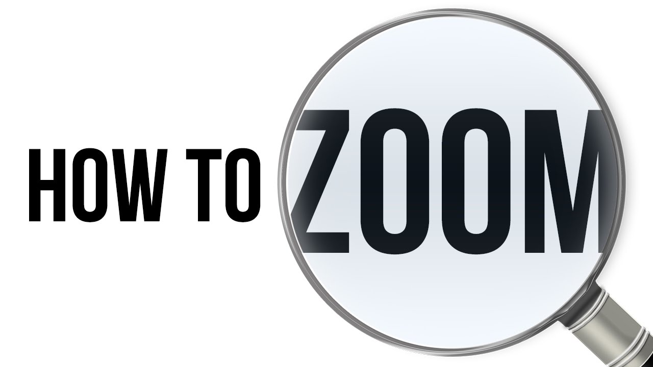 how to zoom