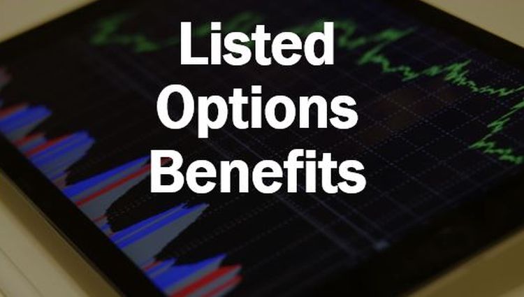 Listed Options benefits